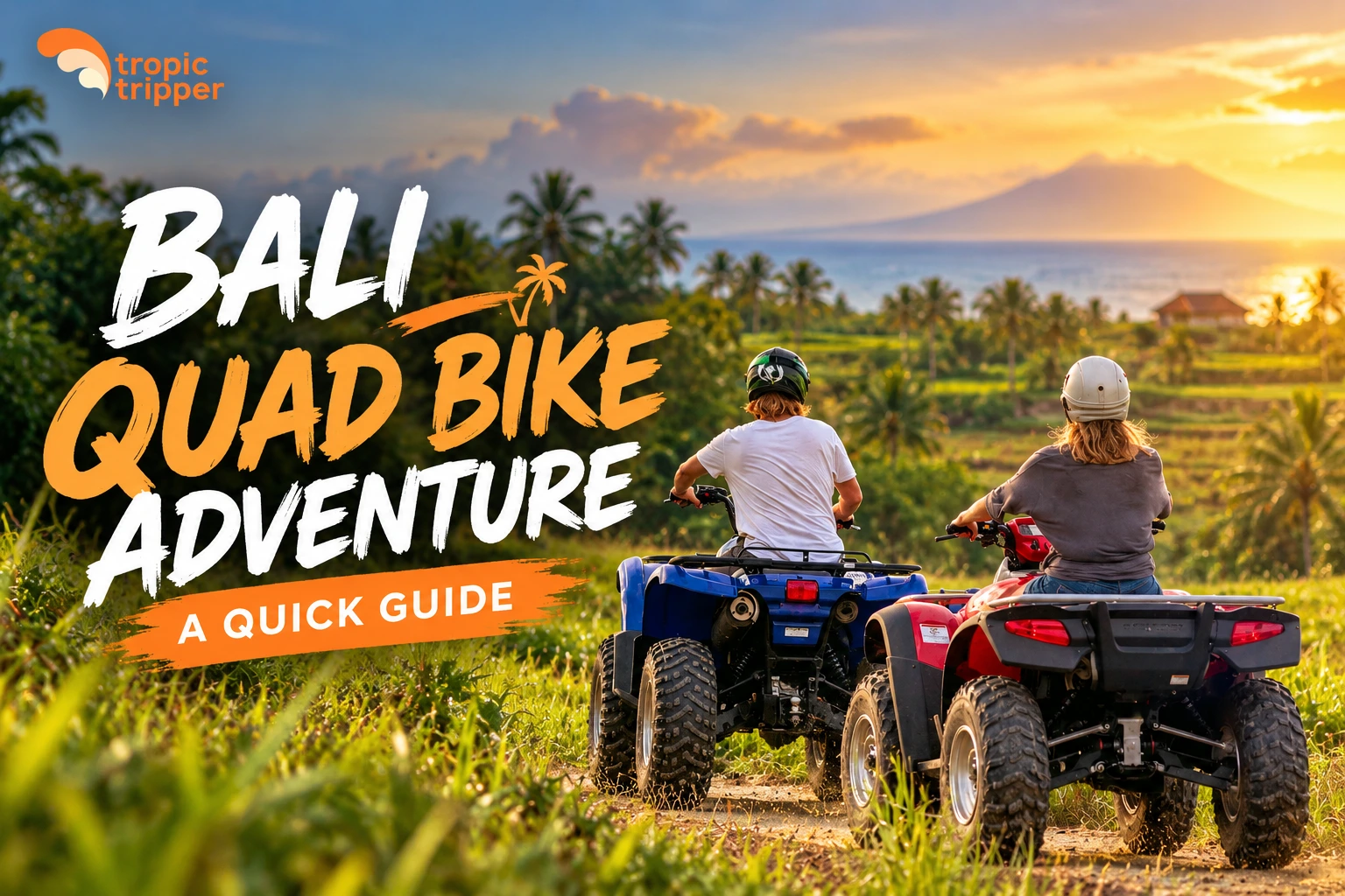 Bali Quad Bike Adventure: A Quick Guide